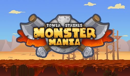 game pic for Monster mania: Tower strikes